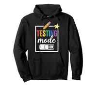 Testing Mode on Testing Day Motivational Teacher Student Pullover Hoodie