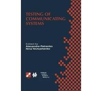 Testing of Communicating Systems: Proceedings of the IFIP TC6 11th International Workshop on Testing of Communicating Systems (IWTCS'98) August 31-September 2, 1998, Tomsk, Russia