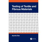 Testing of Textile and Fibrous Materials