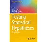 Testing Statistical Hypotheses – Springer Texts in Statistics