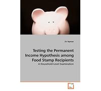 Testing the Permanent Income Hypothesis among Food Stamp Recipients: A Household-Level Examination
