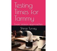 Testing Times for Tammy: Exam season approaches (Tammyverse)