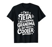 Teta Like A Normal Grandma Much Cooler Arabic Grandmother T-Shirt