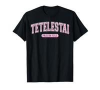 Tetelestai Paid In Full Varsity Arched Pink Letters T-Shirt