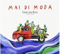 Tetes De Bois - Mai Di Moda Since 1992