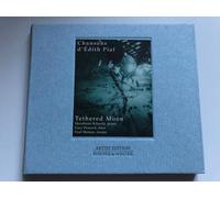 Tethered Moon - Chansons d'Edith Piaf
