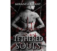Tethered Souls: 4 (Book of Shadows)
