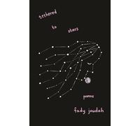 Tethered to Stars : Poems