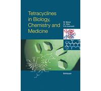 Tetracyclines in Biology, Chemistry and Medicine