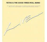 Tetsu & The Good Times Roll Band - Live