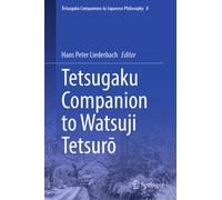 Tetsugaku Companion to Watsuji Tetsuro