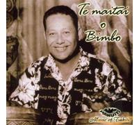Tetua,Bimbo Moeterauri - Te Maitai O Bimbo