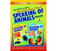 Tex Avery Presents The Laugh-Panic Shorts: Speaking of Animals - The Collection