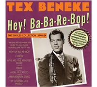 Tex Beneke -Hey Ba-Ba-Re-Bop Collection 1946-54 (2CD)