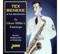 TEX BENEKE - IN GLENN MILLER'S FOOTSTEPS CD NEW