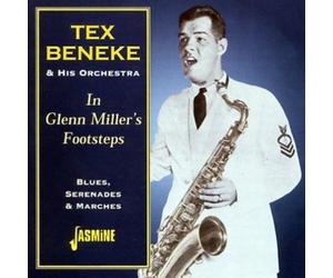 TEX BENEKE - IN GLENN MILLER'S FOOTSTEPS CD NEW
