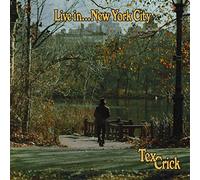 Tex Crick Live In... New York City (CD) Album (US IMPORT)