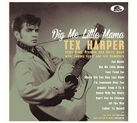 Tex Harper - Dig Me Little Mama [10" VINYL]