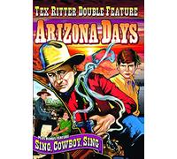 Tex Ritter Double Feature: Arizona Days (1936) / Sing, Cowboy, Sing (1937) (DVD) (2006) (All Regions) (NTSC) (US Import)