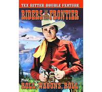 Tex Ritter Double Feature: Riders of the Frontier (1939) / Roll, Wagons, Roll (1940) (DVD) (1939) (All Regions) (NTSC) (US Import)