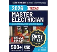 Texas 2026 Master Electrician Exam Prep and Study Guide: 12 Practice Exams + 2 Full Final Exams: Trusted by 50k Electricians