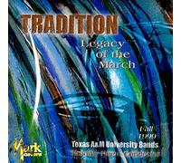 Texas A&M University Bands - Vol. 1-Tradition