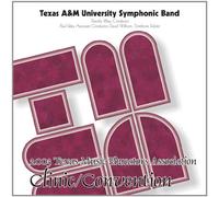 Texas A&M University Symphonic Band - 2003 Texas Music Educators Association (TMEA): Texas A&M University Symphonic Band