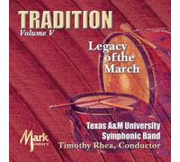 Texas A&M University Symphonic Band - Tradition 5: Legacy