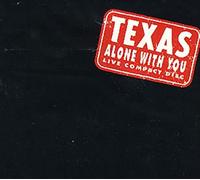 Texas - Alone With You - Live EP