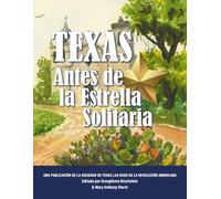 Texas Antes de la Estrella Solitaria