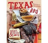 Texas BBQ: Meat, smoke & love