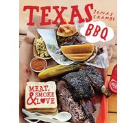 Texas BBQ : Meat, Smoke & Love