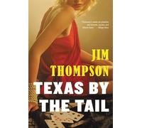 Texas by the Tail (Mulholland Classic)
