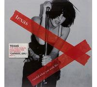 Texas - Careful What You Wish for