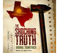 Texas Chainsaw Massacre: The Shocking Truth (Original Soundtrack) [Analog]