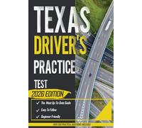 Texas Driver's Practice Test 2026: Ace Your DMV Exam With 5 Full Practice Tests & 500+ Real-Life Questions