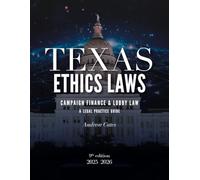 Texas Ethics Laws Annotated