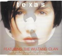 Texas Featuring the Wu Tang Clan - Say What You Want [CD 1]