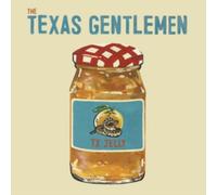 Texas Gentlemen - Tx Jelly (Marmalade Orange Vinyl) LP Vinyl