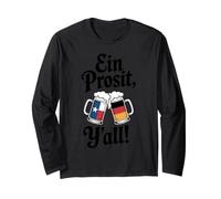 Texas German Germany Ein Prosit funny saying Long Sleeve T-Shirt