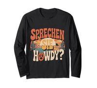 Texas German Germany Howdy funny saying Long Sleeve T-Shirt