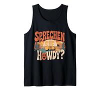 Texas German Germany Howdy funny saying Tank Top