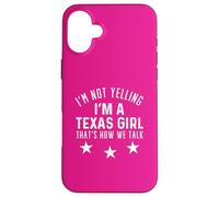 Texas Girl Humor Design Loud and Proud Southern Spirit Case for iPhone 16 Plus