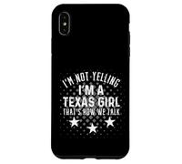 Texas Girl Humor Design Loud and Proud Southern Spirit Case for iPhone XS Max