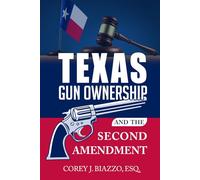 Texas Gun Ownership and the Second Amendment