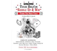 Texas Hold'em-Saddle Up and Win: Taming the Poker Table
