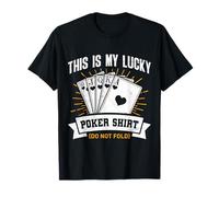 Texas Holdem THIS IS MY LUCKY POKER SHIRT Funny Poker Game T-Shirt