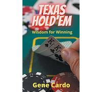Texas Hold'Em Wisdom for Winning