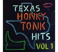 Texas Honky Tonk Hits - Vol. 1