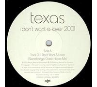 Texas - I Dont Want A Lover 2001 - Mercury (UK)